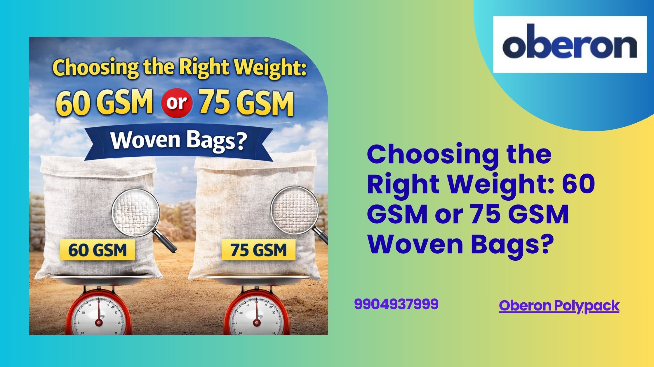 Choosing the Right Weight 60 GSM or 75 GSM Woven Bags